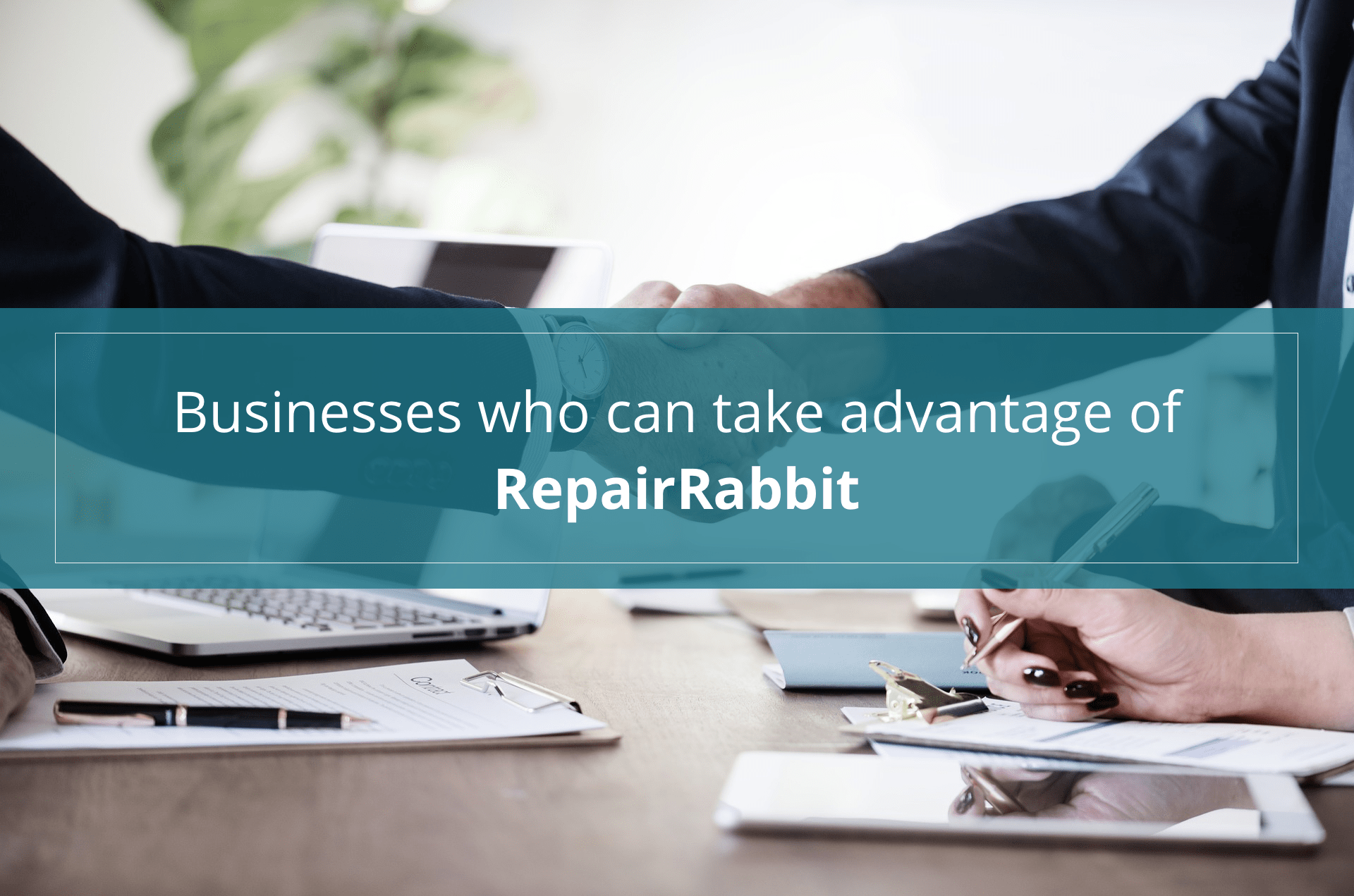 Businesses who can take advantage of RepairRabbit software